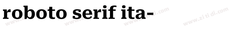 roboto serif ita字体转换 roboto serif ita字体转换
